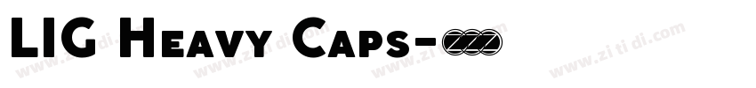 LIG Heavy Caps字体转换